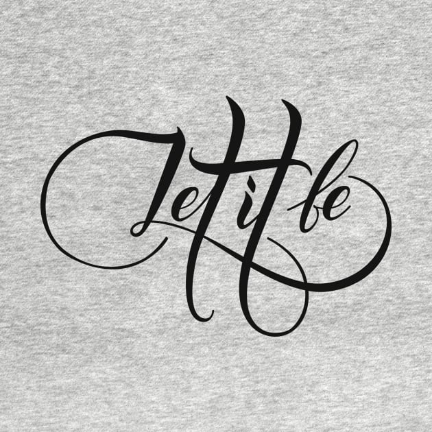 Let It Be by SixThirtyDesign